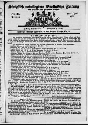 Königlich privilegirte Berlinische Zeitung von Staats- und gelehrten Sachen vom 23.06.1850