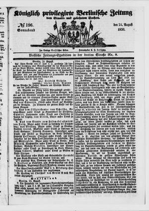 Königlich privilegirte Berlinische Zeitung von Staats- und gelehrten Sachen on Aug 24, 1850