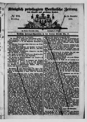 Königlich privilegirte Berlinische Zeitung von Staats- und gelehrten Sachen on Nov 26, 1850