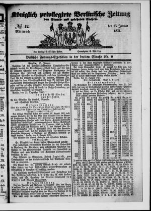 Königlich privilegirte Berlinische Zeitung von Staats- und gelehrten Sachen on Jan 15, 1851