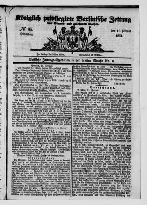 Königlich privilegirte Berlinische Zeitung von Staats- und gelehrten Sachen on Feb 11, 1851