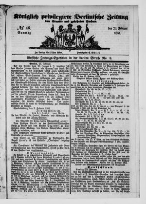 Königlich privilegirte Berlinische Zeitung von Staats- und gelehrten Sachen on Feb 23, 1851