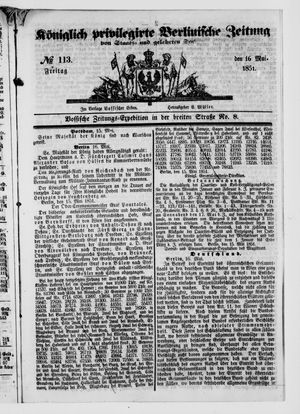 Königlich privilegirte Berlinische Zeitung von Staats- und gelehrten Sachen on May 16, 1851