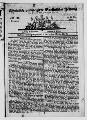 Königlich privilegirte Berlinische Zeitung von Staats- und gelehrten Sachen on May 25, 1851