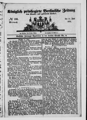 Königlich privilegirte Berlinische Zeitung von Staats- und gelehrten Sachen vom 11.06.1851