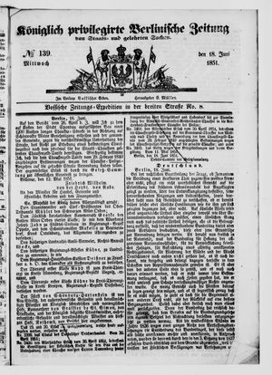 Königlich privilegirte Berlinische Zeitung von Staats- und gelehrten Sachen vom 18.06.1851