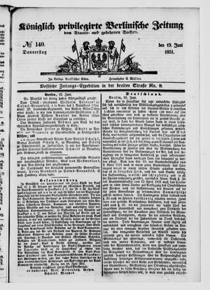 Königlich privilegirte Berlinische Zeitung von Staats- und gelehrten Sachen on Jun 19, 1851