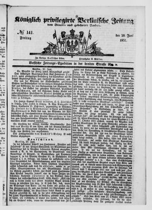 Königlich privilegirte Berlinische Zeitung von Staats- und gelehrten Sachen vom 20.06.1851