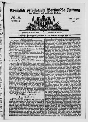 Königlich privilegirte Berlinische Zeitung von Staats- und gelehrten Sachen on Jul 16, 1851