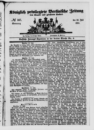 Königlich privilegirte Berlinische Zeitung von Staats- und gelehrten Sachen on Jul 20, 1851