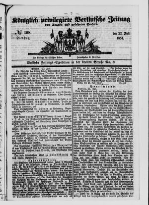 Königlich privilegirte Berlinische Zeitung von Staats- und gelehrten Sachen on Jul 22, 1851