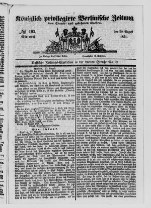 Königlich privilegirte Berlinische Zeitung von Staats- und gelehrten Sachen on Aug 20, 1851