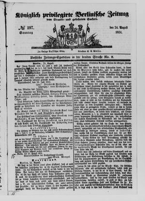 Königlich privilegirte Berlinische Zeitung von Staats- und gelehrten Sachen on Aug 24, 1851