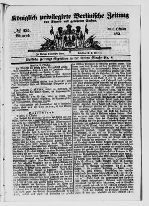 Königlich privilegirte Berlinische Zeitung von Staats- und gelehrten Sachen vom 08.10.1851