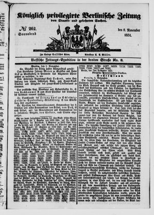 Königlich privilegirte Berlinische Zeitung von Staats- und gelehrten Sachen on Nov 8, 1851
