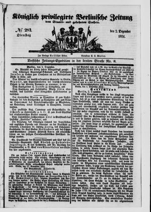 Königlich privilegirte Berlinische Zeitung von Staats- und gelehrten Sachen vom 02.12.1851