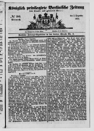 Königlich privilegirte Berlinische Zeitung von Staats- und gelehrten Sachen vom 03.12.1851