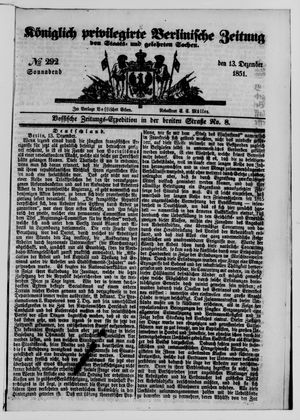 Königlich privilegirte Berlinische Zeitung von Staats- und gelehrten Sachen on Dec 13, 1851