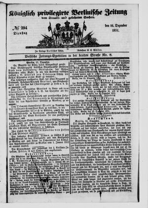 Königlich privilegirte Berlinische Zeitung von Staats- und gelehrten Sachen vom 16.12.1851