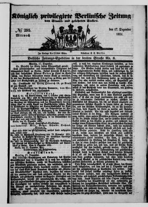 Königlich privilegirte Berlinische Zeitung von Staats- und gelehrten Sachen vom 17.12.1851