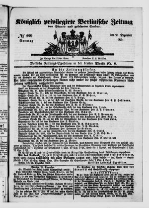 Königlich privilegirte Berlinische Zeitung von Staats- und gelehrten Sachen vom 21.12.1851