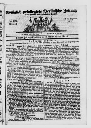 Königlich privilegirte Berlinische Zeitung von Staats- und gelehrten Sachen vom 31.12.1851