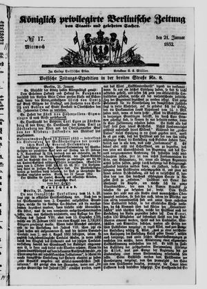 Königlich privilegirte Berlinische Zeitung von Staats- und gelehrten Sachen vom 21.01.1852