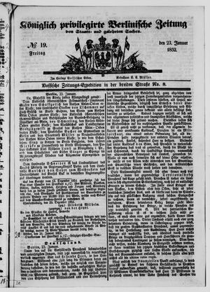 Königlich privilegirte Berlinische Zeitung von Staats- und gelehrten Sachen on Jan 23, 1852