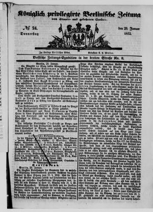Königlich privilegirte Berlinische Zeitung von Staats- und gelehrten Sachen on Jan 29, 1852
