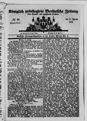 Königlich privilegirte Berlinische Zeitung von Staats- und gelehrten Sachen on Jan 31, 1852