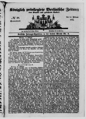 Königlich privilegirte Berlinische Zeitung von Staats- und gelehrten Sachen on Feb 14, 1852