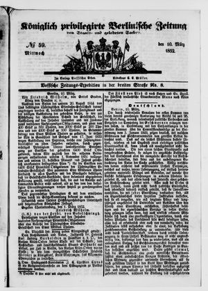 Königlich privilegirte Berlinische Zeitung von Staats- und gelehrten Sachen vom 10.03.1852