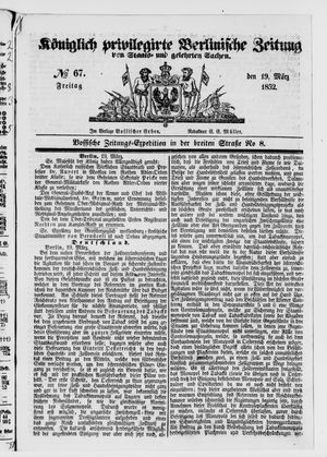 Königlich privilegirte Berlinische Zeitung von Staats- und gelehrten Sachen on Mar 19, 1852