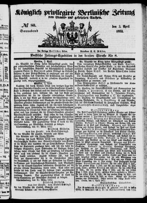 Königlich privilegirte Berlinische Zeitung von Staats- und gelehrten Sachen vom 03.04.1852