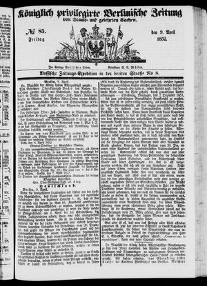 Königlich privilegirte Berlinische Zeitung von Staats- und gelehrten Sachen vom 09.04.1852