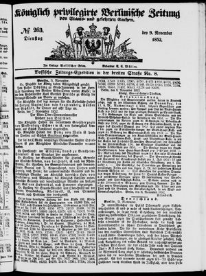 Königlich privilegirte Berlinische Zeitung von Staats- und gelehrten Sachen on Nov 9, 1852