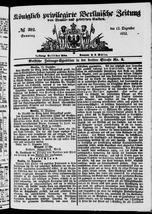 Königlich privilegirte Berlinische Zeitung von Staats- und gelehrten Sachen vom 12.12.1852