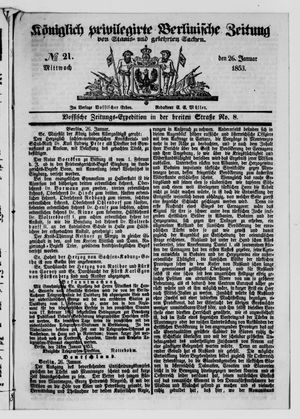 Königlich privilegirte Berlinische Zeitung von Staats- und gelehrten Sachen on Jan 26, 1853