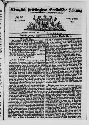 Königlich privilegirte Berlinische Zeitung von Staats- und gelehrten Sachen vom 12.02.1853