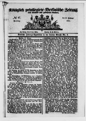 Königlich privilegirte Berlinische Zeitung von Staats- und gelehrten Sachen on Feb 25, 1853