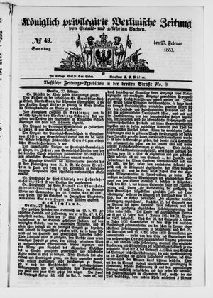 Königlich privilegirte Berlinische Zeitung von Staats- und gelehrten Sachen vom 27.02.1853