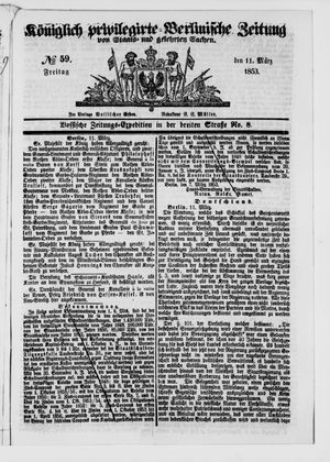 Königlich privilegirte Berlinische Zeitung von Staats- und gelehrten Sachen vom 11.03.1853