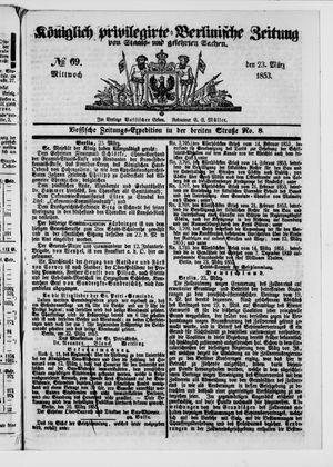 Königlich privilegirte Berlinische Zeitung von Staats- und gelehrten Sachen vom 23.03.1853