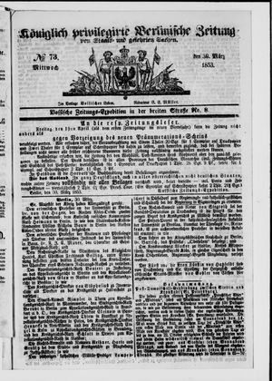 Königlich privilegirte Berlinische Zeitung von Staats- und gelehrten Sachen vom 30.03.1853