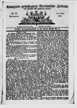 Königlich privilegirte Berlinische Zeitung von Staats- und gelehrten Sachen on Apr 2, 1853