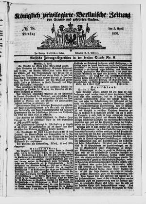 Königlich privilegirte Berlinische Zeitung von Staats- und gelehrten Sachen on Apr 5, 1853