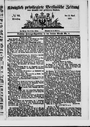 Königlich privilegirte Berlinische Zeitung von Staats- und gelehrten Sachen on Apr 12, 1853