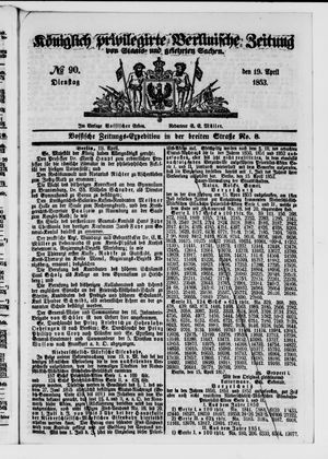 Königlich privilegirte Berlinische Zeitung von Staats- und gelehrten Sachen on Apr 19, 1853