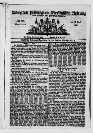 Königlich privilegirte Berlinische Zeitung von Staats- und gelehrten Sachen on Apr 23, 1853