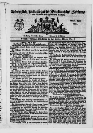 Königlich privilegirte Berlinische Zeitung von Staats- und gelehrten Sachen on Apr 26, 1853